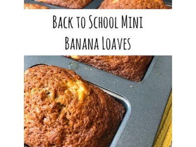 Back to School Mini Banana&nbsp;Loaves